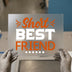 Short Best Friend Quote | DTF Transfer Ready to Press | Friendship Heat Transfer