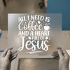 Coffee & Jesus Quote | DTF Transfer Ready to Press | Faith Heat Transfer