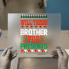 Will Trade Brother For Presents | DTF Transfer Ready to Press | Funny Christmas Heat Transfer