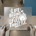 Life Begins at Full Throttle | DTF Transfer Ready to Press | Motocross Heat Transfer