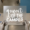 Queen of the Camper | DTF Transfer Ready to Press | Script & Block Heat Transfer