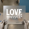 Love Yourself | DTF Transfer Ready to Press | Empowering Script Heat Transfer