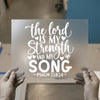 The Lord Is My Strength | DTF Transfer Ready to Press | Scriptural Heat Transfer
