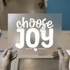 Choose Joy Quote | DTF Transfer Ready to Press | Script Heat Transfer