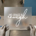 His Grace Is Enough Script | DTF Transfer Ready to Press | Faith Heat Transfer