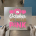 In October We Wear Pink Pumpkins | DTF Transfer Ready to Press | Breast Cancer Awareness Heat Transfer