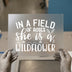 Wildflower Quote DTF Transfer Ready to Press | Empowering Script Heat Transfer