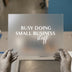 Busy Doing Small Business Stuff | DTF Transfer Ready to Press | Entrepreneur Heat Transfer