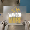 Wander More Mountains | DTF Transfer Ready to Press | Adventure Heat Transfer