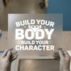 Build Your Body Build Your Character | DTF Transfer Ready to Press | Gym Heat Transfer