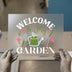 Welcome To My Garden | DTF Transfer Ready to Press | Botanical Heat Transfer