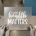 Mental Health Matters | DTF Transfer Ready to Press | Empowering Script Heat Transfer