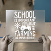 Farming Is Importanter | DTF Transfer Ready to Press | Farm Life Heat Transfer