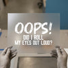 Sarcastic 'OOPS!' DTF Transfer Ready to Press | Humorous Quote Heat Transfer