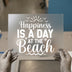 Beach Happiness Quote | DTF Transfer Ready to Press | Summer Heat Transfer