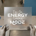 Energy Saving Mode Quote | DTF Transfer Ready to Press | Funny Heat Transfer