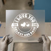 I Love You To The Galaxy And Back | DTF Transfer Ready to Press | Romantic Heat Transfer