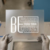 Be Stronger Than Your Excuses | DTF Transfer Ready to Press | Motivational Heat Transfer