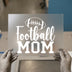 Football Mom DTF Transfer Ready to Press | Sports Fan Heat Transfer
