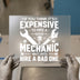 Expensive Mechanic Quote | DTF Transfer Ready to Press | Bold Automotive Heat Transfer
