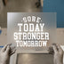 Sore Today Stronger Tomorrow | DTF Transfer Ready to Press | Motivational Heat Transfer