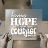 Hope & Courage Bible Verse | DTF Transfer Ready to Press | Inspiring Heat Transfer
