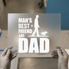 Man's Best Friend and Dad | DTF Transfer Ready to Press | Silhouette Heat Transfer