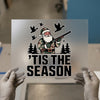 Camo & Hunting Santa 'Tis The Season | DTF Transfer Ready to Press | Holiday Heat Transfer