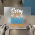 Dog Lover Quote | DTF Transfer Ready to Press | Humorous Heat Transfer