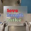 Love Laugh Latke DTF Transfer Ready to Press | Retro Fun Style Heat Transfer