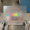 Enjoy the Little Things Paws | DTF Transfer Ready to Press | Pet Lover Heat Transfer