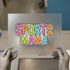Sports Mama Colorful Dot Print | DTF Transfer Ready to Press | Fun Sassy Heat Transfer