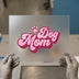 Dog Mom Glitter Script DTF Transfer Ready to Press | Retro Style Heat Transfer