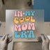 In My Cool Mom Era | DTF Transfer Ready to Press | Retro Heat Transfer