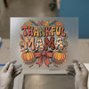 Thankful Mama DTF Transfer Ready to Press | Autumn Heat Transfer