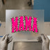 Mama Leopard Print Hot Pink | DTF Transfer Ready to Press | Retro Heat Transfer