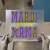 Mardi Gras Mama DTF Transfer Ready to Press | Distressed Heat Transfer