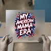 My American Mama Era | DTF Transfer Ready to Press | Patriotic Heat Transfer