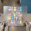 Jesus Died For Me & You Happy Easter | DTF Transfer Ready to Press | Retro Pastel Heat Transfer