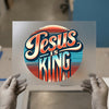 Jesus Is King DTF Transfer Ready to Press | Retro Christian Heat Transfer