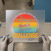 Ready to Rise to the Challenge | DTF Transfer Ready to Press | Retro Sunset Heat Transfer