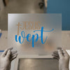 Jesus Wept & Cross | DTF Transfer Ready to Press | Scriptural Heat Transfer
