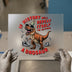 Funny Dinosaur Quote | DTF Transfer Ready to Press | Retro Dino Heat Transfer