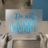 Do Not Worry Matthew 6:34 | DTF Transfer Ready to Press | Faith Heat Transfer