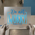 Do Not Worry Matthew 6:34 | DTF Transfer Ready to Press | Faith Heat Transfer