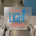 Let Your Light Shine | DTF Transfer Ready to Press | Inspirational Heat Transfer