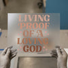 Living Proof of Love | DTF Transfer Ready to Press | Faith Heat Transfer