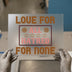 Love For All, Hatred For None | DTF Transfer Ready to Press | Retro Style Heat Transfer