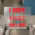 Inspiring Hope Fight Win Quote | DTF Transfer Ready to Press | Motivational Heat Transfer