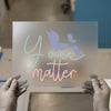 You Matter and Butterflies | DTF Transfer Ready to Press | Affirmation Heat Transfer